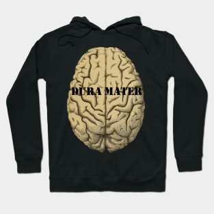 Dura Mater - Tough Mother Hoodie